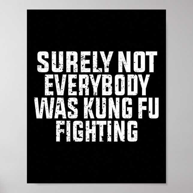 Sicherlich kämpfte nicht jeder Kung Fu  Poster (Vorne)