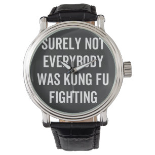Sicherlich kämpften nicht alle gegen Kung Fu Armbanduhr