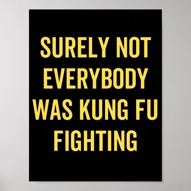 Sicherlich kämpften nicht alle gegen Kung Fu Poster (Vorne)