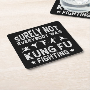 Sicherlich kämpften nicht alle gegen Kung Fu Rechteckiger Pappuntersetzer