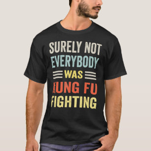 Sicherlich kämpften nicht alle Vintag T-Shirt