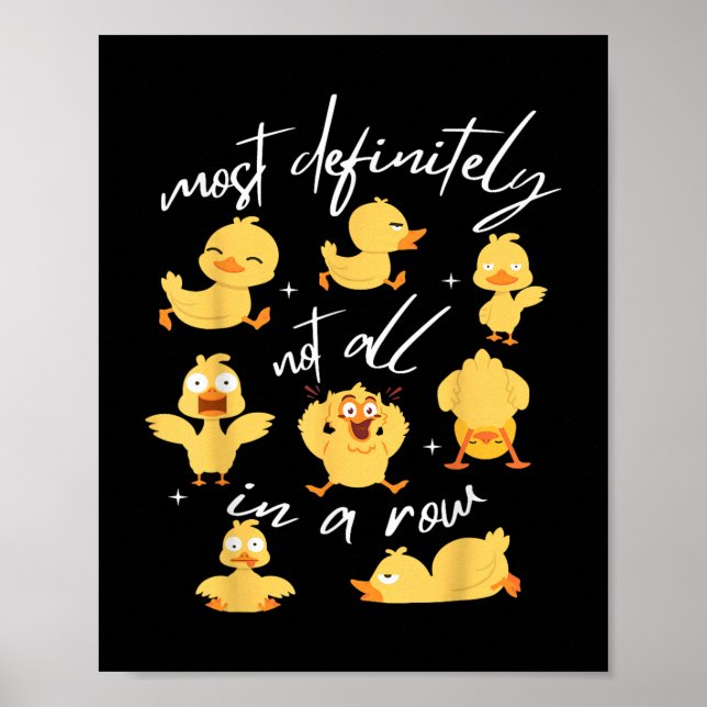 Sicherlich nicht alles in einer Row Funny Duck Men Poster (Vorne)