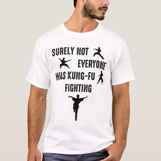Sicherlich waren nicht alle Kung-Fu-Kämpfer T-Shirt (Vorderseite)