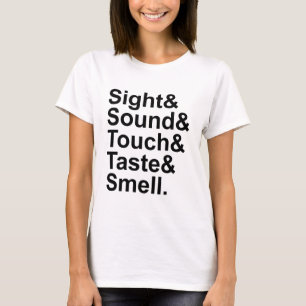 Sicht Klang Berührung Geschmack Geruch   Fünf Sinn T-Shirt
