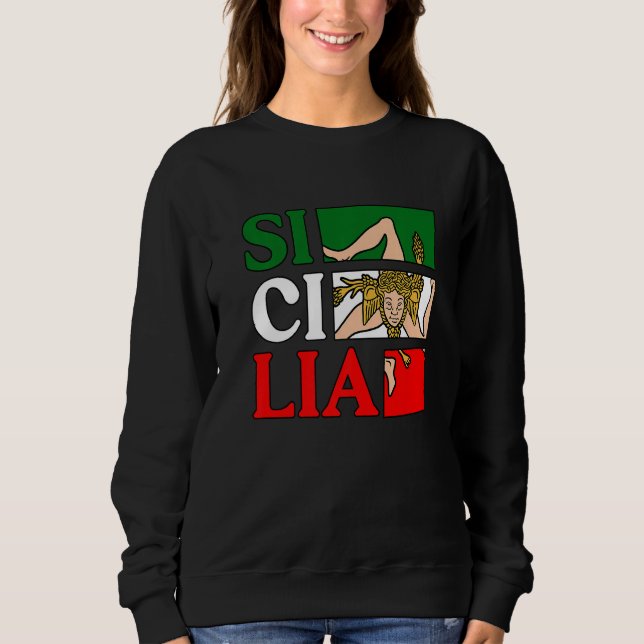 Sicilia Flag Sicily Palermo Italy  11 Sweatshirt (Vorderseite)