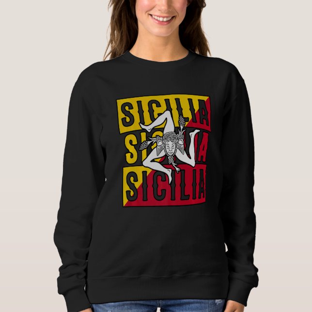 Sicilia Flag Sicily Palermo Italy Sweatshirt (Vorderseite)