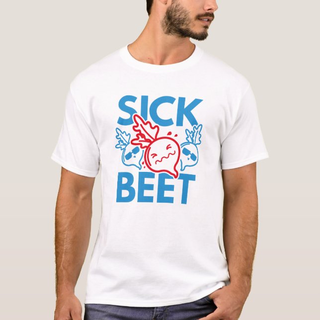 Sick Beet T-Shirt (Vorderseite)