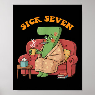 Sick Seven 67 Halloween-Kostüm Lustiger Wortwitz f Poster