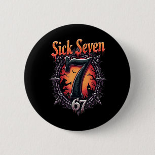 Sick Seven 67 Halloween-Kostüm Spaß Halloween Desi Button