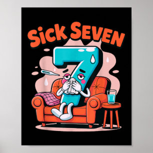 Sick Seven 67 Lustiger Wortspiel-Kostüm Mathe-Witz Poster