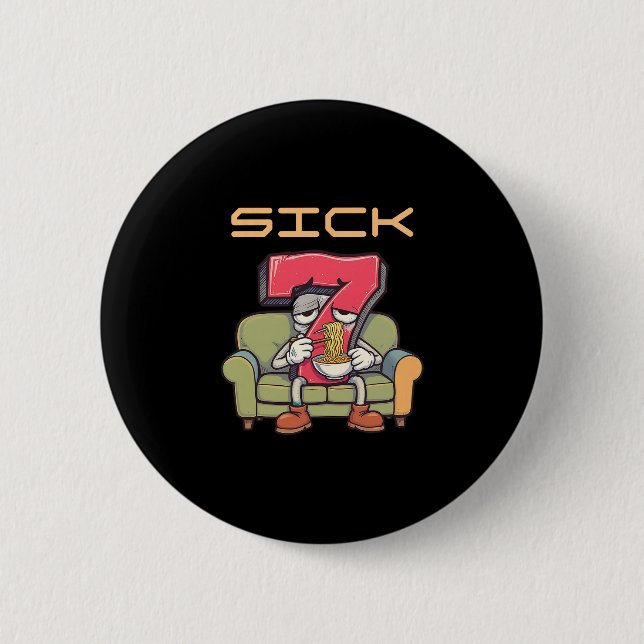 Sick Seven 67 Meme Sechs Sieben 1  Button (Vorderseite)