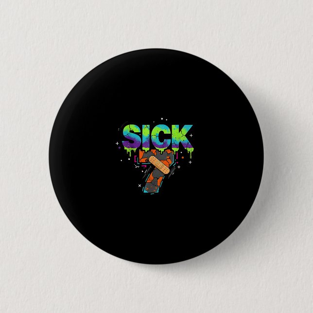 Sick Seven Meme Graffiti Drip Fun Wordplay  Button (Vorderseite)