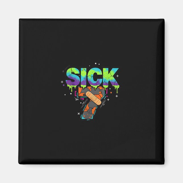 Sick Seven Meme Graffiti Drip Fun Wordplay  Magnet (Vorne)