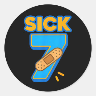 Sick Seven Meme Sechs Sieben Sick 7 Lustiger Gebur Runder Aufkleber