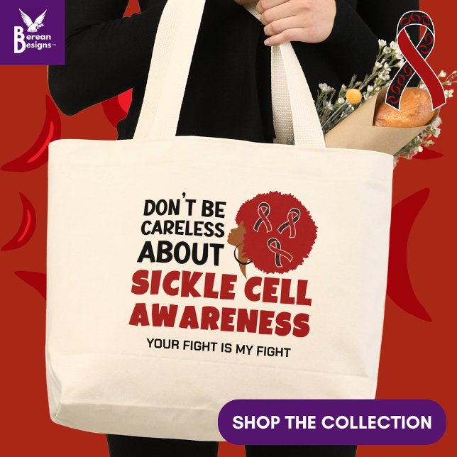 SICKLE ZELLENBEWUSSTSEIN Sei nicht sorglos Jumbo Stoffbeutel (Raise awareness for Sickle Cell. Show your support for this message with this large tote bag.)