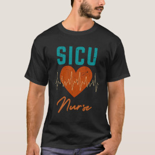Sicu Nurse Work School Funny Team Squad Geschenke T-Shirt