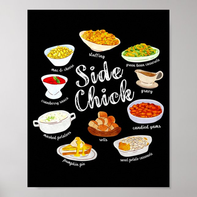 Side Chick,funny Thanksgiving Dishes Gift Tee Men  Poster (Vorne)