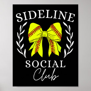 Sideline Social Club Kokette Softll Mama Schwester Poster