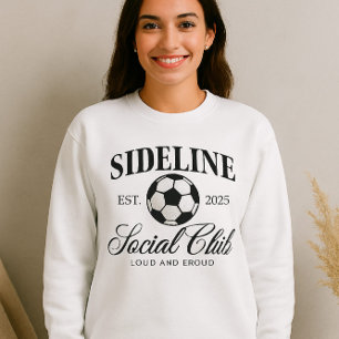 Sideline Social Club Shirt - Loud and Proud Soccer