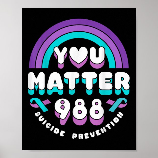 Sie 988 Suizidpräventions-Bewusstseins-Regenbogenb Poster (Vorne)