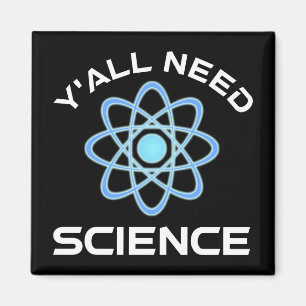 Sie alle brauchen Wissenschaft Magnet