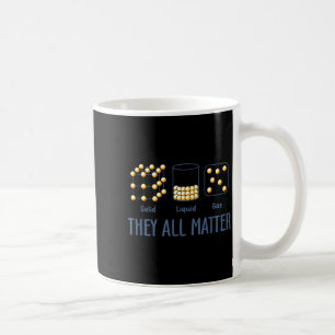 Sie alle fest flüssig Gas Spaß Wissenschaft Kaffeetasse