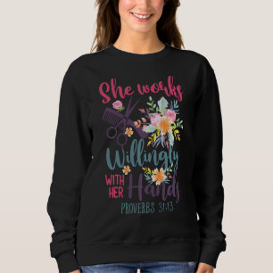 Sie arbeitet bereitwillig mit ihren Händen 31 13 H Sweatshirt