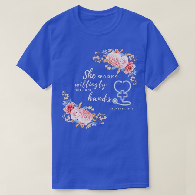 Sie arbeitet gerne mit ihren Händen Proverbs 3113  T-Shirt (Design vorne)
