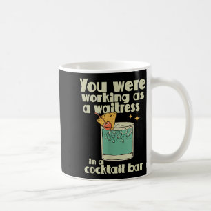 Sie arbeiteten als Kellnerin in einer Tail Bar _10 Kaffeetasse