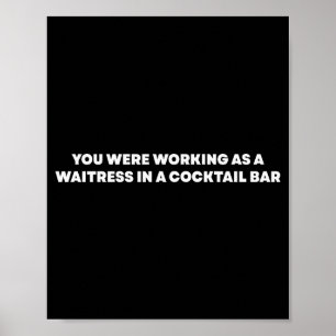 Sie arbeiteten als Kellnerin in einer Tail Bar _6  Poster