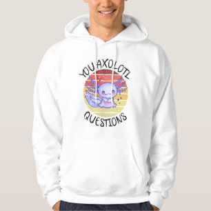 Sie axolotale Fragen Hoodie