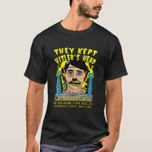 Sie Behielt Hitlers Head T-Shirt