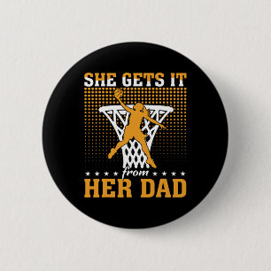 Sie bekommt es von ihrem Vater Basketball Girl Bas Button