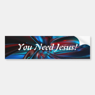 Sie benötigen Jesus Autoaufkleber