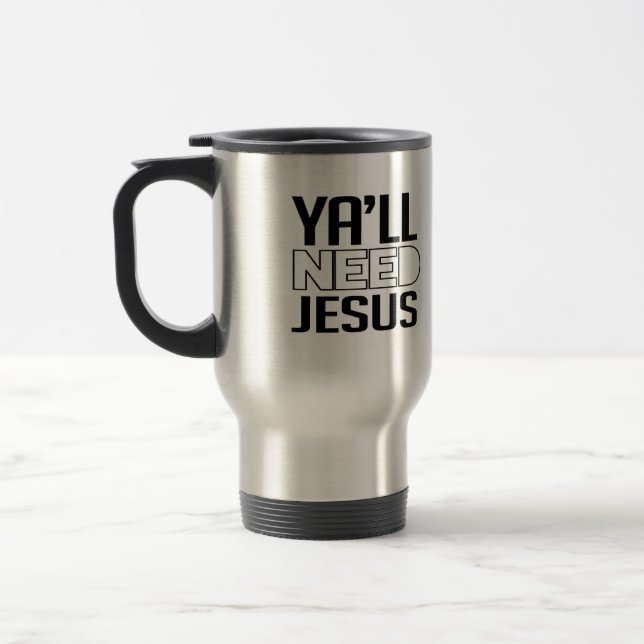 Sie benötigen Jesus Reisebecher (Links)