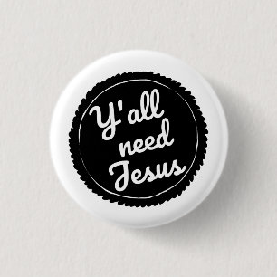 Sie benötigen Jesusminiknopf Button