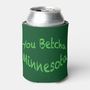 Sie Betcha Dosenkühler