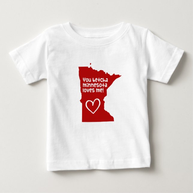 Sie Betcha Minnesota Lieben ich Baby T-shirt (Vorderseite)