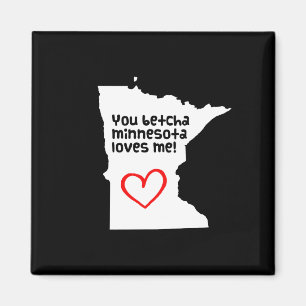Sie Betcha Minnesota Lieben ich Magnet