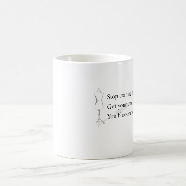 "Sie bloodsucking Blutegel" Tasse (Mittel)