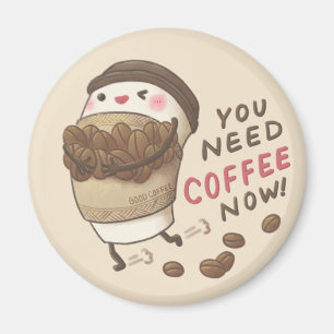 Sie brauchen jetzt Kaffee Illustration Magnet