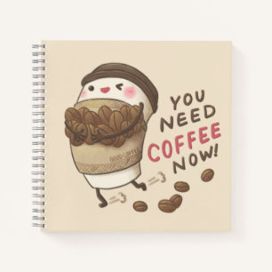 Sie brauchen jetzt Kaffee Illustration Notizbuch