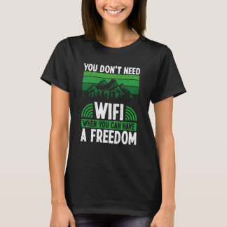Sie brauchen kein WLAN, wenn Sie ein Freiheitscamp T-Shirt