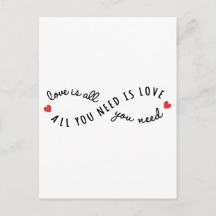 Sie brauchen nur Liebe, unendliches Textdesign Postkarte