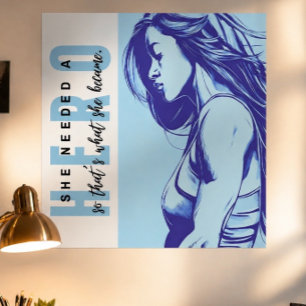 Sie brauchte ein Helden-Poster Poster