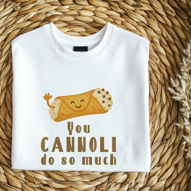 Sie Cannoli machen so viel T - Shirt | Funny Itali (Von Creator hochgeladen)