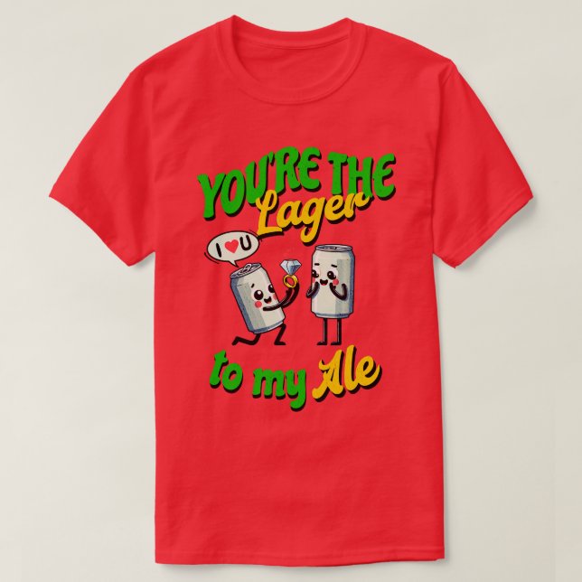 Sie das Lager zu meinem Ale I Liebe Sie 1 T-Shirt (Design vorne)