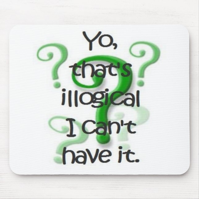 Sie, das unlogisch ist mousepad (Vorne)
