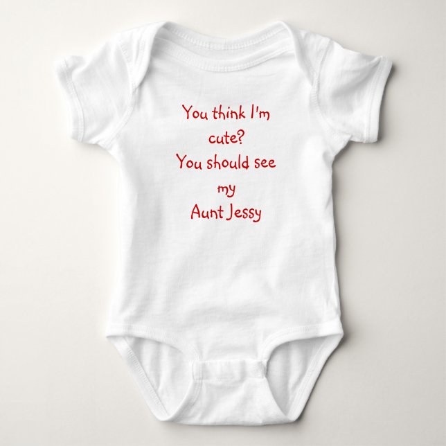 Sie denken, dass ich niedlich bin? Sie sollten Baby Strampler (Vorderseite)