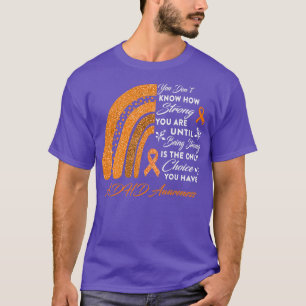 Sie Donx27t wissen, wie stark Sie sind Regenbogen T-Shirt